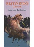 Rejtő Jenő - Vanek úr Párizsban
