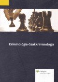 Gönczöl Katalin,Kerezsi Klára,Korinek László,Lévay Miklós - Kriminológia-Szakkriminológia