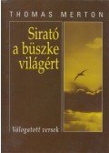 Thomas Merton - Sirató a büszke világért