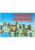 Gyenes László - Mindennapi demokrácia