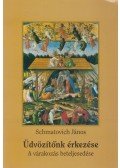 Schmatovich János - Üdvözítőnk érkezése