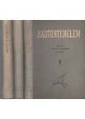 Bakaiti Erzsébet,Benczédi László,Cserne Tibor,Csima János,Dömötör Gergely,Srágli Béla,Szalai József,Sztankó István,Tolnay László - Hadtörténelem I-III.