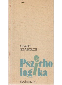 Szabó Szabolcs - Pszichologika, Budapest 1986 antikvár könyv