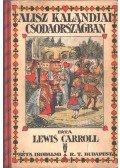 Lewis Carroll - Alisz kalandjai csodaországban