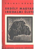 Tolnai Gábor - Erdély magyar irodalmi élete