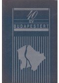 Demjén László,Kovács Sándor,Markóczy Miklós,Papp Zoltán - 40 év Budapestért