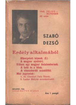 Szabó Dezső - Erdély alkalmából 1940. július-november 60. szám (dedikált), Budapest 1940 antikvár könyv