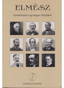 Várhegyi Miklós - ELMÉSZ - Szemelvények a régi magyar filozófiából, Veszprém 1994 antikvár könyv