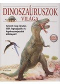 Michael Benton - A dinoszauruszok világa
