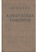 Bendetz Móric - A grafológia tankönyve