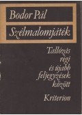 Bodor Pál - Szélmalomjáték