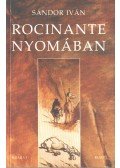 Sándor Iván - Rocinante nyomában (dedikált)