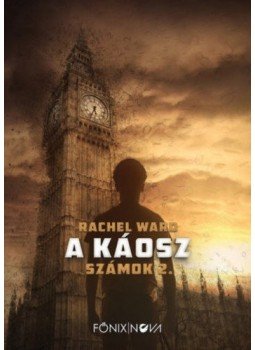 Rachel Ward - A káosz - Számok 2. Rachel Ward - A káosz - Számok 2., null 2018 antikvár könyv
