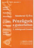 SÁNDORNÉ ÚJ ÉVA - Pénzügyek a gyakorlatban