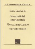 Sziklai Lászlóné dr. - Nemzetközi szervezetek