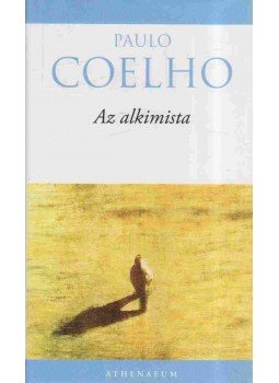 Paulo Coelho - Az alkimista Paulo Coelho - Az alkimista, Budapest 2015 antikvár könyv