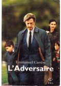 CARRERE, EMMANUEL - L'Adversaire
