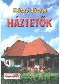 Kószó József - Háztetők