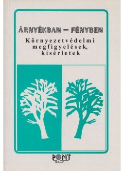 Horváth Miklós - Árnyékban - Fényben Horváth Miklós - Árnyékban - Fényben, Budapest 1995 antikvár könyv