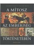 Julien Ries - A mítosz az emberiség történetében