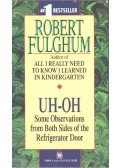 Fulghum, Robert - Uh-Oh