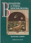 Karácsony András - Bevezetés a tudásszociológiába