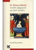 Nicolas Gómez Dávila - További széljegyzetek egy rejtett szöveghez