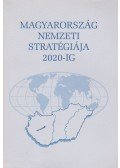 Beszteri Béla (szerk.),Gergő Zsuzsanna - Magyarország Nemzeti Stratégiája 2020-ig