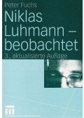 Peter Fuchs - Niklas Luhmann - beobachtet