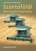 Dr. Radics László - Szántóföldi növénytermesztés