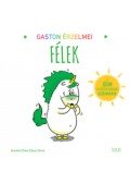 Chienchowchine, Aurélie - Gaston érzelmei - Félek