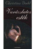 Christina Dodd - Varázslatos esték