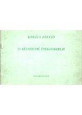 Kodály Zoltán - 22 kétszólamú énekgyakorlat