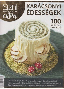 Stahl Judit - Stahl Magazin Extra - Karácsonyi édességek, Budapest 2016 antikvár könyv