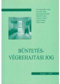 Csernyánszky Lajos,Horváth Tibor,Heylmann Katalin,Kabódi Csaba,Lőrincz József,Nagy Ferenc,Pallo József - Büntetés-végrehajtási jog