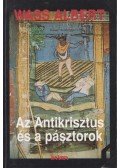 Wass Albert - Az Antikrisztus és a pásztorok