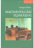 Kengyel Miklós - Magyar polgári eljárásjog