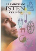  - Az emberiség Isten keresése