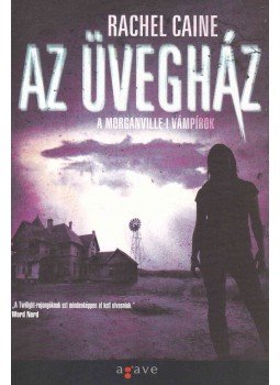 Caine, Rachel - Az üvegház Caine, Rachel - Az üvegház, Budapest 2010 antikvár könyv