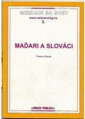 Boros Ferenc - Mad'ari a Slováci