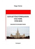 Nagy Károly - Szovjetösztöndíjasok voltunk 1956-ban - Emlékek és dokumentumok