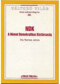 Nemes János - NDK - A Német Demokratikus Köztársaság