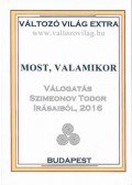 Szimeonov Todor - Most, valamikor - Válogatás Szimeonov Todor írásaiból, 2016