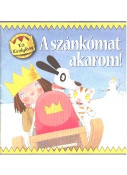Tony Ross - A szánkómat akarom! Tony Ross - A szánkómat akarom!, 0 antikvár könyv