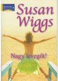 Susan Wiggs - Nagy levegőt!