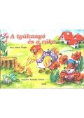 Juhász Magda - A tyúkanyó és a róka