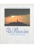 Odilo Lechner apát,Anselm Bilgri,Hans-Günther Kaufmann - Wie Mönche leben