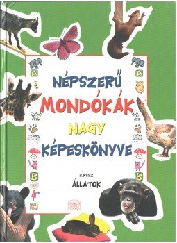  - Népszerű mondókák nagy képeskönyve 2. rész, null 0 antikvár könyv