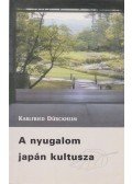 Dürckheim, Karlfried Graf - A nyugalom japán kultusza