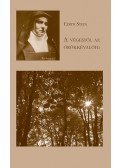 Edith Stein - A végestől az örökkévalóig - Gondolatok minden napra